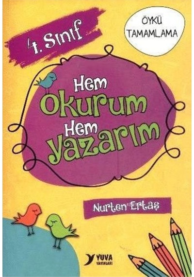 4 Sınıf Hem Okurum Hem Yazarım Yuva Yay