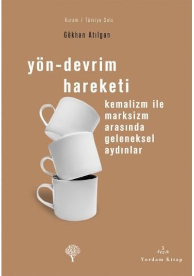 Yön-Devrim Hareketi - Gökhan Atılgan - Yordam Kitap