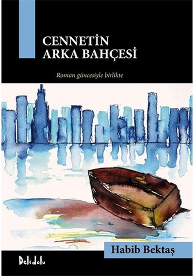 Cennetin Arka Bahçesi - Gavur İmamdan Çakırın Romanına Kutu