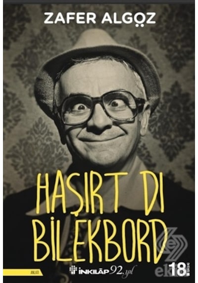 Haşırt Dı Bilekbord - Zafer Algöz - İnkılap Kitabevi