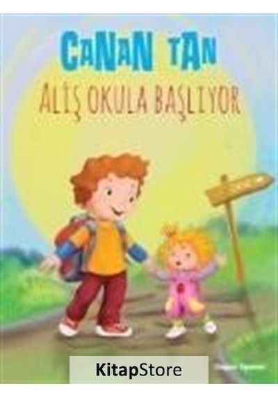 Aliş Okula Başlıyor / Canan Tan