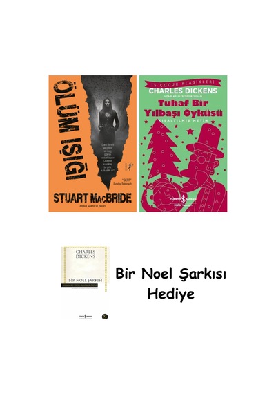 Ölüm Işığı + Tuhaf Bir Yılbaşı Öyküsü + Bir Noel Şarkısı