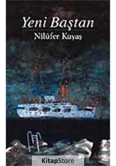 Yeni Baştan - Nilüfer Kuyaş - Oğlak Yayıncılık