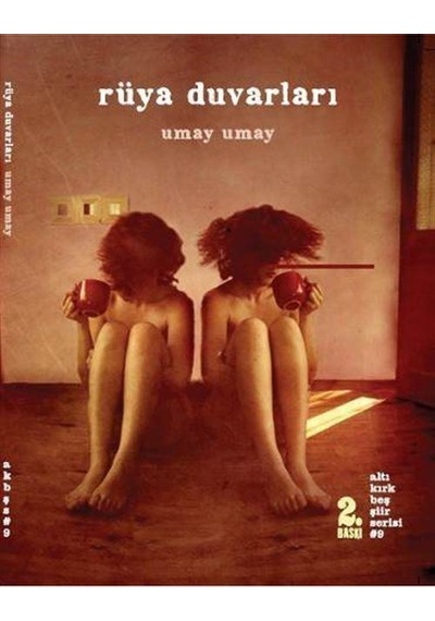Rüya Duvarları - Umay Umay - Altıkırkbeş Basın Yayın
