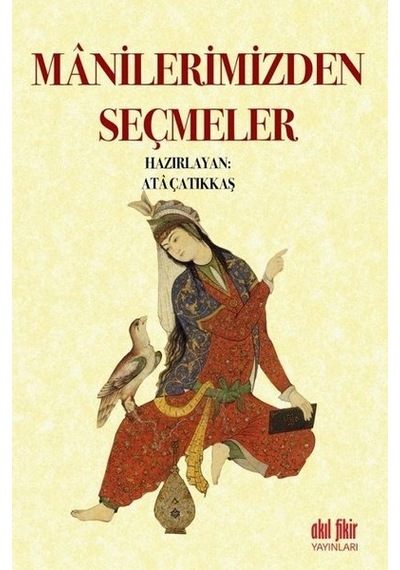 Manilerimizden Seçmeler- Akıl Fikir Yayınları
