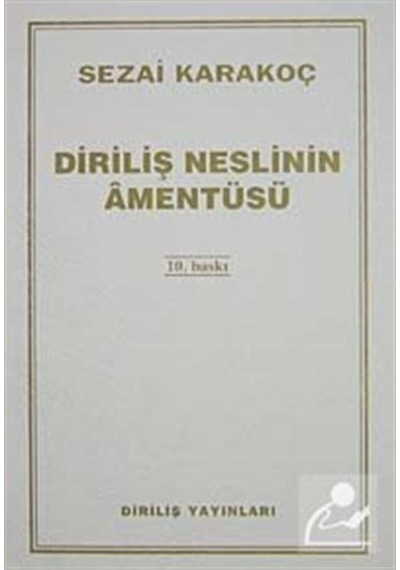Diriliş Neslinin Amentüsü / Sezai Karakoç 9786057371027