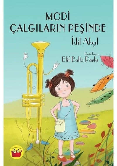 Modi Çalgıların Peşinde - İdil Akçıl - Kuraldışı Yayınları