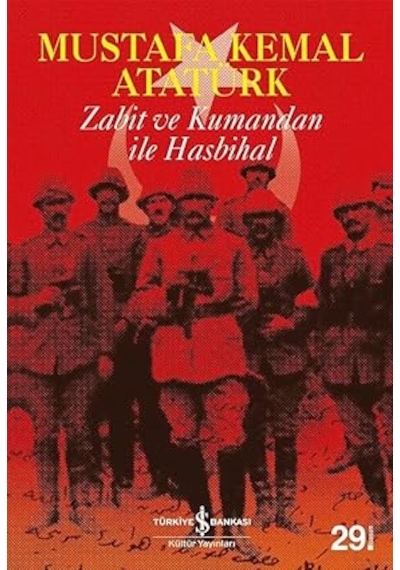 Zabit Ve Kumandan + Zabit Ve Kumandan İle Hasbihal + Osmanlı Başkentinde Bir Levanten Semti Galata - Pera