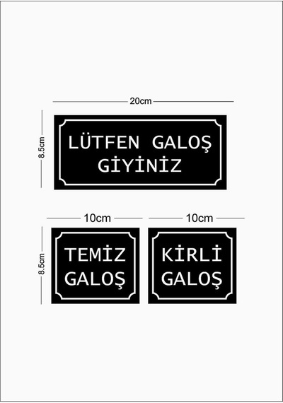 Lütfen Galoş Giyiniz-kirli-temiz Galoş 3'lü Set
