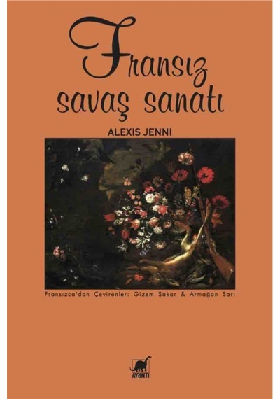 Fransız Savaş Sanatı Alexis Jenni