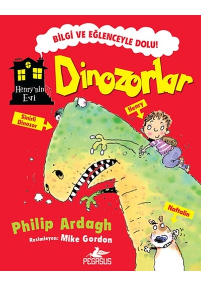 Dinozorlar - Henry Nin Evi