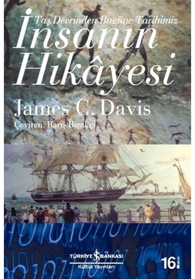İnsanın Hikayesi - Taş Devrinden Bugüne Tarihimiz