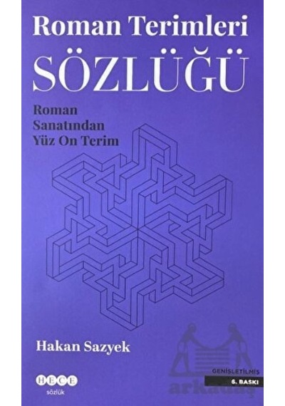 Roman Terimleri Sözlüğü - Hakan Sazyek - Hece Yayınları