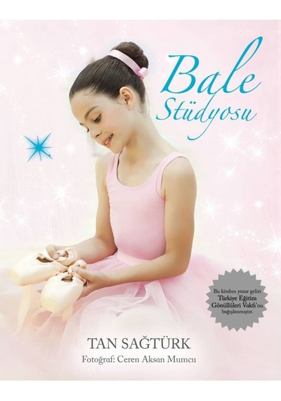 Bale Stüdyosu / Tan Sağtürk 9786050924961