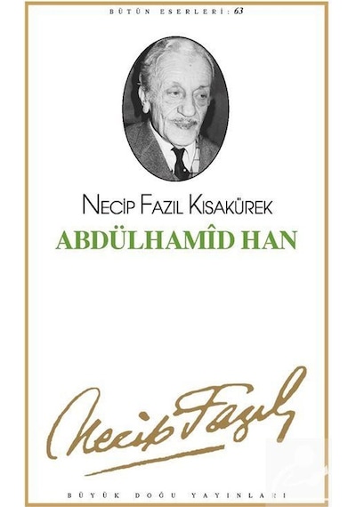 Abdulhamid Han tiyatro kod54 / Necip Fazıl Kısakürek