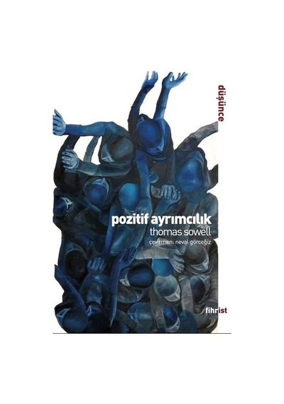 Pozitif Ayrımcılık - Thomas Showell - Fihrist