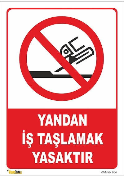 Yandan Iş Taşlamak Yasaktır - Isg Levhası 70 X 100 Cm Sticker