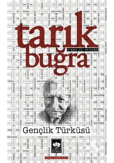Gençlik Türküsü / Tarık Buğra