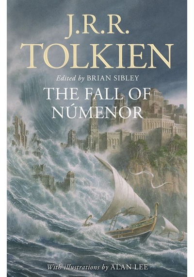 The Fall Of Númenor And Other Tales From The Second Age Of Middle