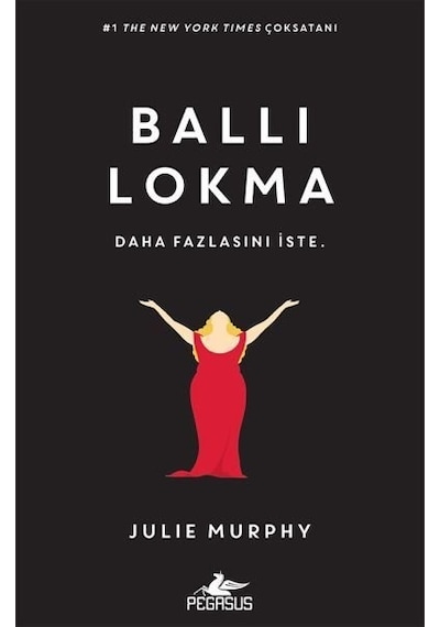 Ballı Lokma - Julie Murphy - Pegasus