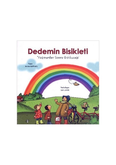 Dedemin Bisikleti - Yağmurdan Sonra Gökkuşağı - Beyza Deringöl - Final Kültür Sanat Yayınları