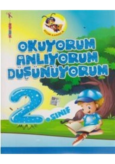 Atom Karınca 2. Sınıf Okuyorum Anlıyorum Düşünüyorum / Ahmet Ç...