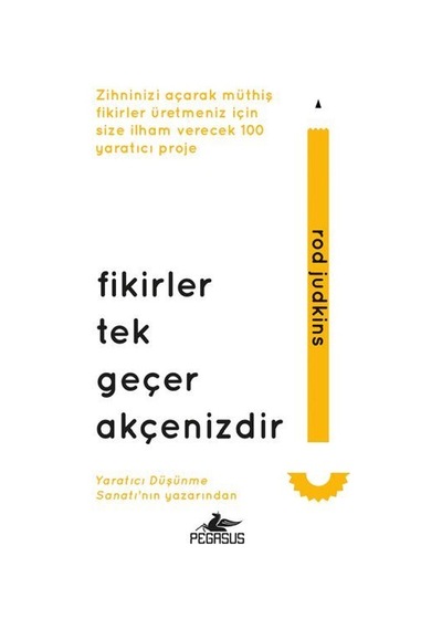 Fikirler Tek Geçer Akçenizdir - Rod Judkins - Pegasus