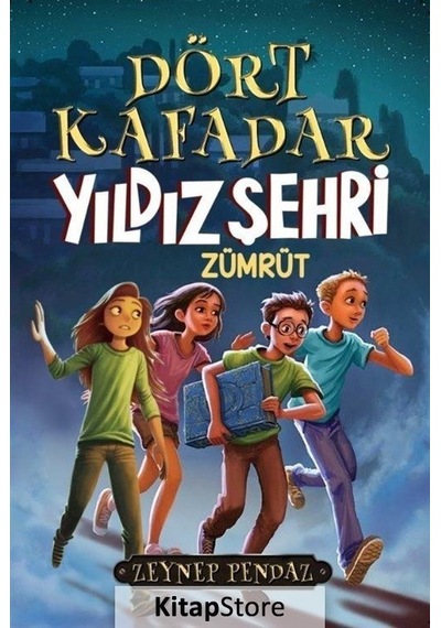 Dört Kafadar: Yıldız Şehri - Zümrüt - Zeynep Pendaz - Mahzen