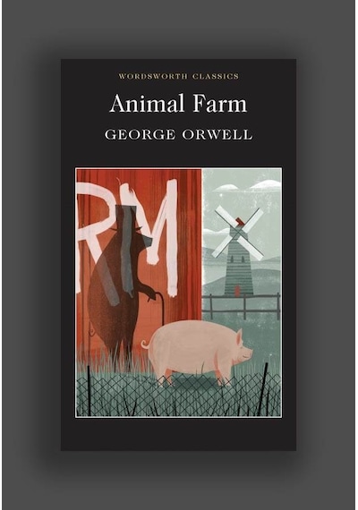 Animal Farm  Wordsworth Editions George Orwell
