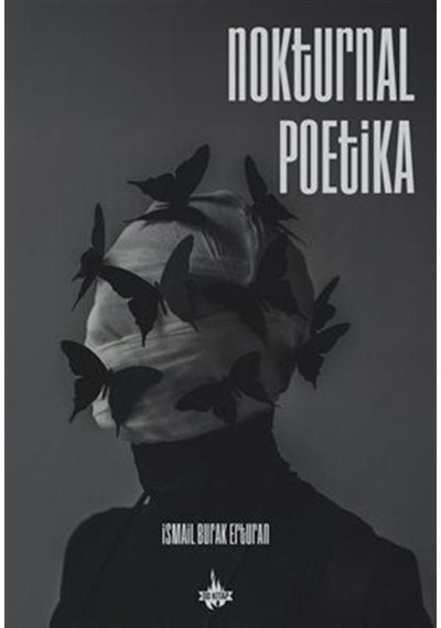 Nokturnal Poetika / İsmail Burak Erturan