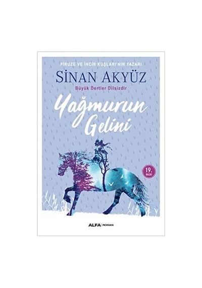 Yağmurun Gelini - Sinan Akyüz - Alfa Yayıncılık