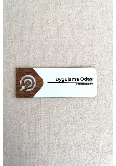 Uygulama Odası Kapı Tabelası Mdf Yönlendirme Levhası 19x7 Cm Çift Katmanlı