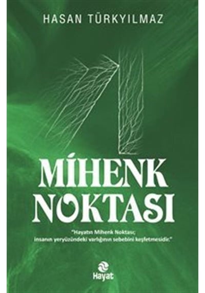 Mihenk Noktası - Hasan Türkyılmaz - Hayat Yayıncılık
