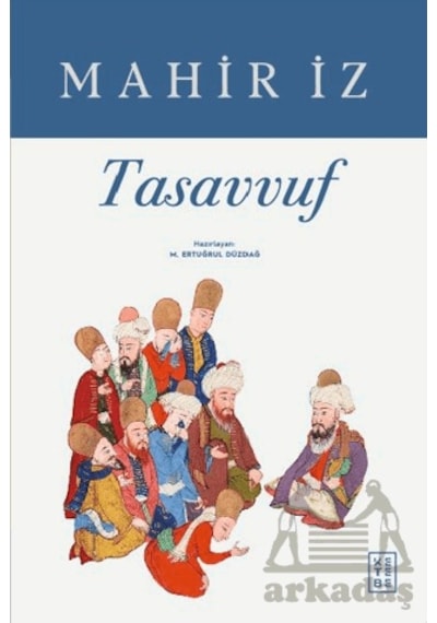 Tasavvuf Ketebe Yayınları Ciltli