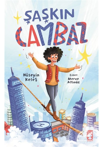 Şaşkın Cambaz / Hüseyin Keleş