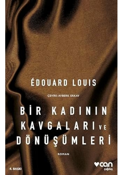 Bir Kadının Kavgaları Ve Dönüşümleri