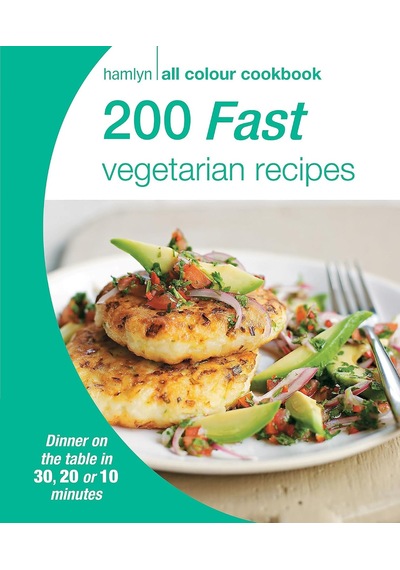Hamlyn All Colour Cookery: 200 Fast Vegetarian Recipes: Hamlyn All Colour Cookbook
