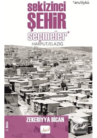 Sekizinci Şehir Seçmeler / Zekeriyya Bican