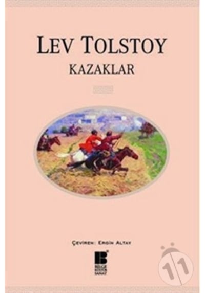 Kazaklar - Lev Nikolayeviç Tolstoy - Bilge Kültür Sanat