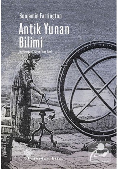 Antik Yunan Bilimi / Benjamin Farrington