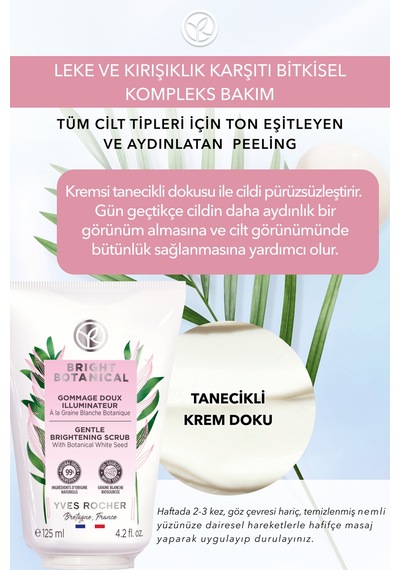 Yves Rocher Leke Ve Kırışık Karşıtı Bitkisel Kompleks Bakım Bright Botanical - Yüz Peelingi-125ml
