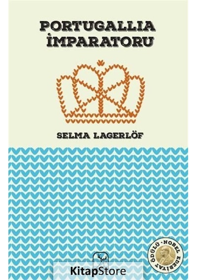 Portugallia Imparatoru / Selma Lagerlöf