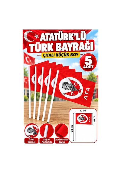 Atatürklü Çıtalı Bayrak Kağıt 20x12 Cm 5 Adet Atalı Bayrak Çıtalı Sopalı Küçük Bayrak Plastik Çubuklu Bayrak Bayram 1