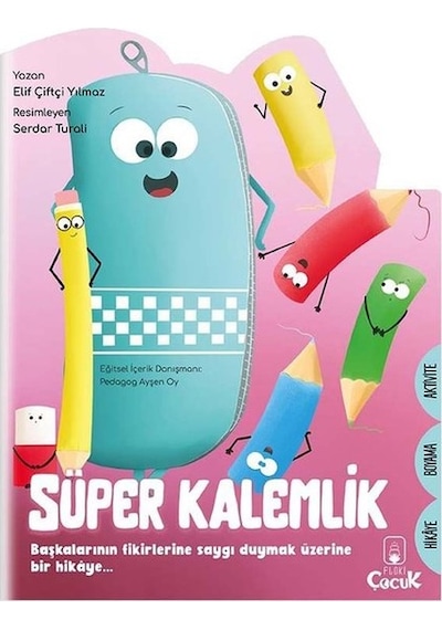 Süper Kalemlik - Şekilli Hikaye - Elif Çiftçi Yılmaz - Floki Çocuk