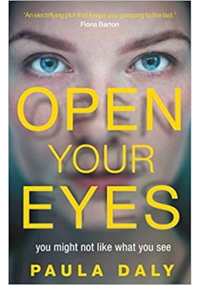Open Your Eyes - Paula Daly