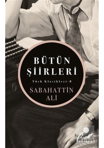 Bütün Şiirleri / Sabahattin Ali N11.9762