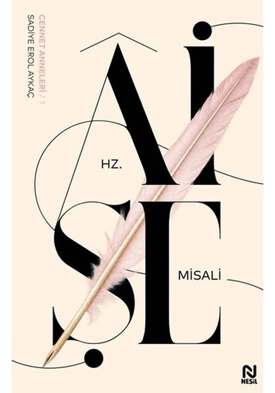 Hz. Âişe Misali