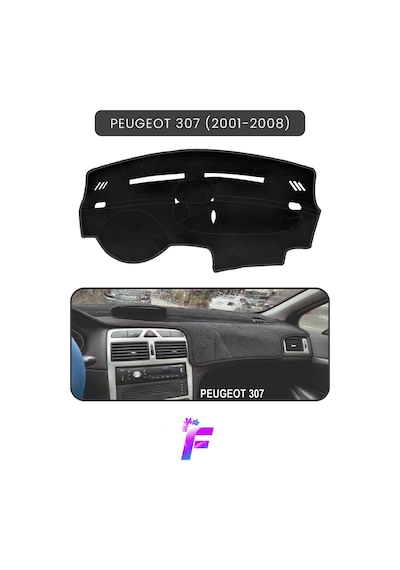 Peugeot 307 2001-2008 Araca Özel Torpido Örtüsü Ön Göğüs Kılıfı Tam Koruma Oto Aksesuar T96 Siyah