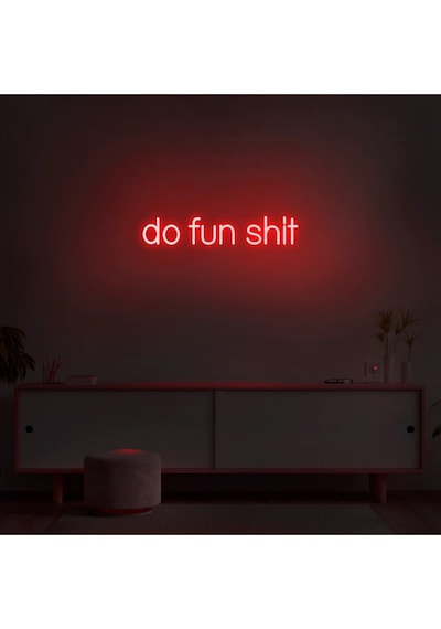 Do Fun Shit Yazılı Neon Tabela Kırmızı