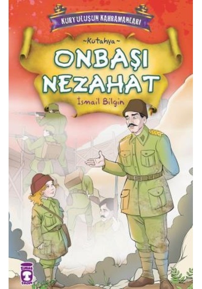 Onbaşı Nezahat - Kurtuluşun Kahramanları 1 2